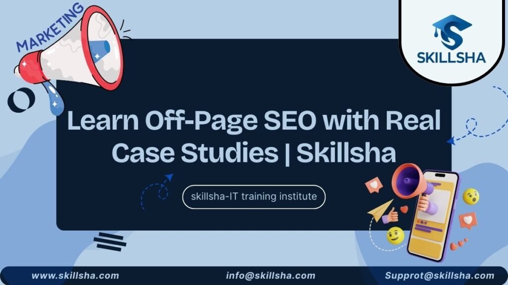 Learn Off-Page SEO with Real Case Studies | Skillsha