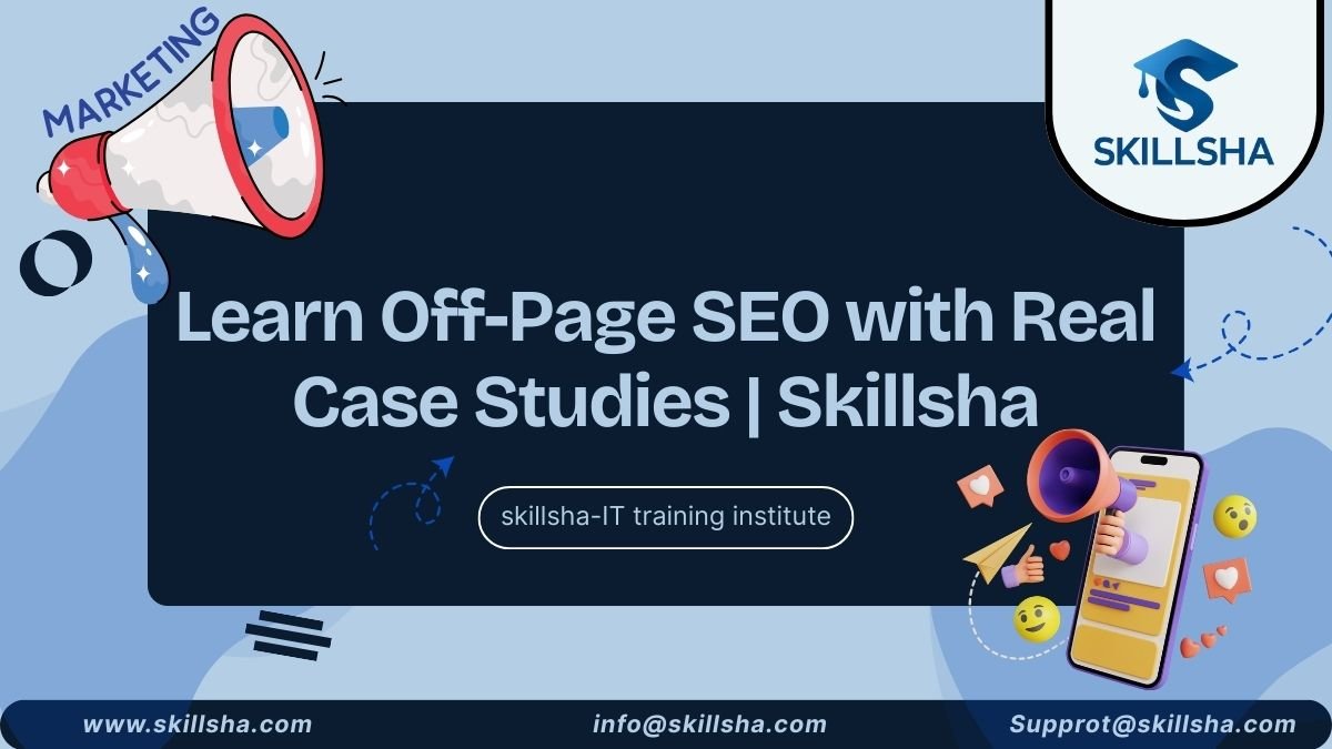 Learn Off-Page SEO with Real Case Studies | Skillsha