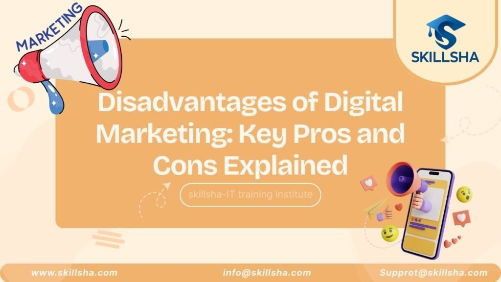 Disadvantages of Digital Marketing: Key Pros and Cons Explained