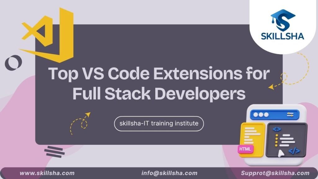 Top VS Code Extensions for Full Stack Developers